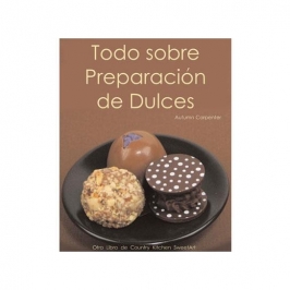 Todo sobre preparación de dulces