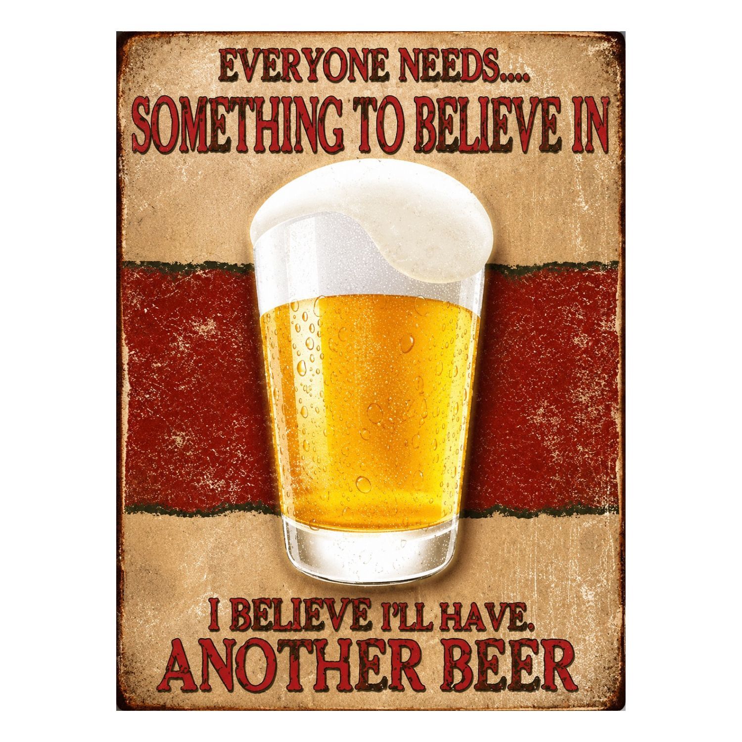 Chapa Metalica Decorativa De Cerveza “Something To Believe In” Vintage - 40 X 30 Cm
